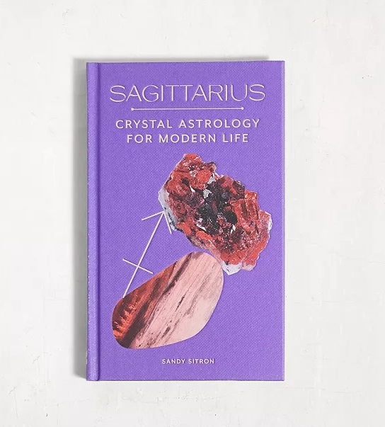 Sagittarius: Crystal Astrology for Modern Life